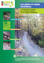Les pistes et routes forestières